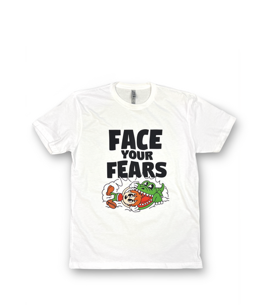 FACE YOUR FEARS